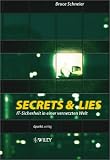 "Secrets & Lies. IT-Sicherheit in einer vernetzten Welt"
