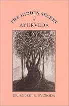 The Hidden Secret of Ayurveda