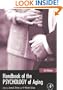 Handbook of the Psychology of Aging, Sixth Edition (Handbooks of Aging)