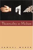 Books : Theatricality as Medium