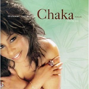 Epiphany: The Best of Chaka Khan, Vol. 1
