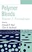 Polymer Blends Set : Formulation & Performance (2-Volume Set)
