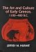 The Art and Culture of Early Greece, 1100-480 B.C.