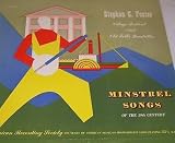 Stephen C. Foster: Minstrel Songs of the 19th Century; Village Festival and Old Folks Quadrille