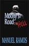 Moony's Road to Hell