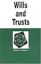 Wills and Trusts in a Nutshell