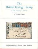 The British Postage Stamp of the Nineteenth Century