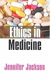 Ethics in Medicine: Virtue, Vice and Medicine