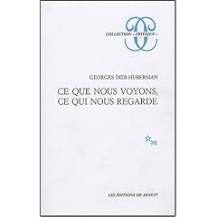 Ce que nous voyons, ce qui nous regarde