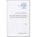 Ce que nous voyons, ce qui nous regarde