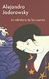 La sabiduria de los cuentos/ The Wisdom of the Stories