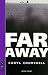 Far Away