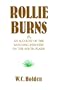 Rollie Burns: or, An Account of the Ranching Industry on the South Plains (SW Landmarks)