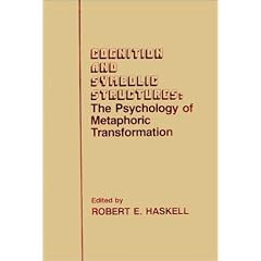 Cognition and Symbolic Structures: Psychology of Metaphoric Transformation