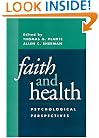 Faith and Health: Psychological Perspectives