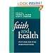 Faith and Health: Psychological Perspectives