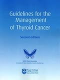 Guidelines for the management of thyroid cancer