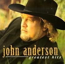 John Anderson - Greatest Hits [BNA]