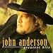 John Anderson - Greatest Hits [BNA]