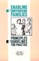Enabling and Empowering Families: Principles and Guidelines for Practice