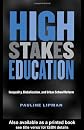 High Stakes Education