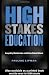 Image of High Stakes Education: Inequality, Globalization, and Urban School Reform (Critical Social Thought)