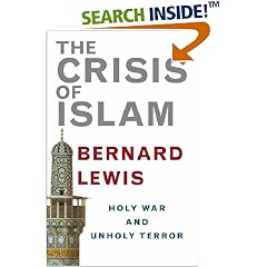 The Crisis of Islam: Holy War and Unholy Terror