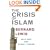The Crisis of Islam: Holy War and Unholy Terror