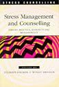 Stress Management and Counselling: Theory, Practice, Research and Methodology (Stress Counselling)