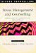 Stress Management and Counselling: Theory, Practice, Research and Methodology (Stress Counselling)