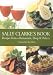 Sally Clarke's Book: Recipes from a Restaurant,Shop and Bakery