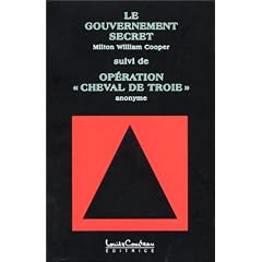 Le gouvernement secret, suivi de "Op�ration Cheval de Troie"