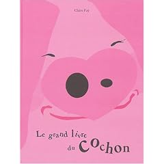 Le grand livre du cochon