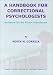  : A Handbook for Correctional Psychologists: Guidance for the Prison Practitioner