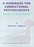A Handbook for Correctional Psychologists: Guidance for the Prison Practitioner
