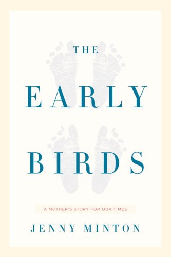 The Early Birds: A Mother