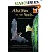 A Bat Man in the Tropics: Chasing El Duende (Organisms and Environments, 7)
