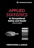 Applied Statistics in Occupational Safety and Health