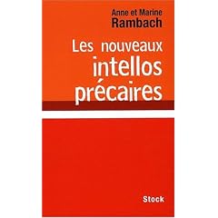 Les Nouveaux Intellos Precaires