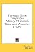 Through Three Campaigns: A Story of Chitral, Tirah and Ashantee (1904)