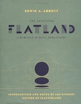 The Annotated Flatland: A Romance of Many Dimensions
