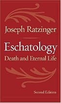 Eschatology: Death and Eternal Life
