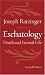 Eschatology: Death and Eternal Life