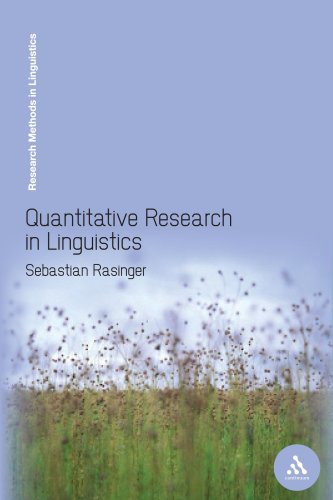 Quantitative Research in Linguistics: An Introduction (Research Methods In Linguistics)