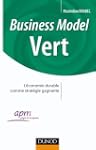 Business Model Vert : L'�conomie dura...