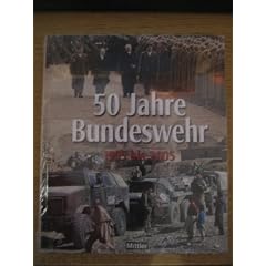 50 Jahre Bundeswehr. 1955 bis 2005