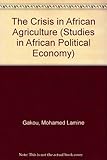 The crisis in African agriculture