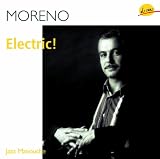 Mor�no ; Electric !