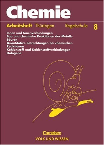 Cornelsen: VWV Chemie: Stoffe - Reaktionen - Umwelt - Regelschule Th&uuml;ringen: Chemie: Stoffe, Reaktionen, Umwelt, Ausgabe Th&uuml;ringen, Regelschule, K ...