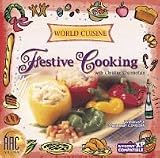 WORLD CUISINE - FESTIVE COOKING